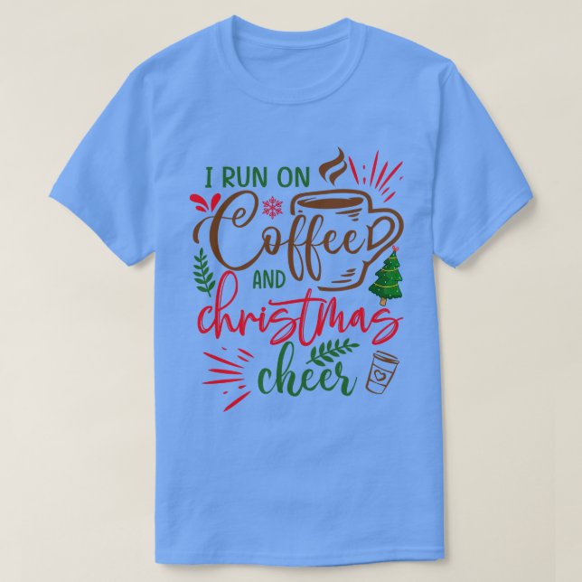 I SPRINGA OM KAFFE- OCH CHRISTMASCHEER 3 T SHIRT (Design framsida)
