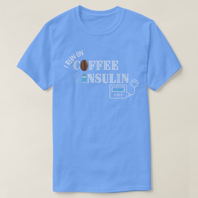 I springa om kaffe och insulin, insulinpumpsdesign t shirt (Design framsida)