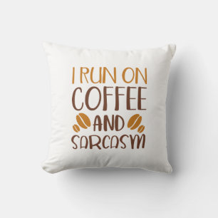 I Springa om kaffe och Sarcasm Kudde