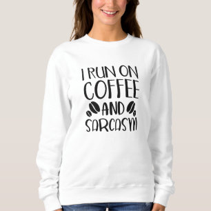 I Springa om kaffe och Sarcasm T Shirt