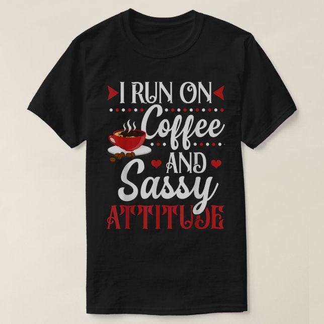 I Springa om kaffe och sassi T Shirt (Design framsida)