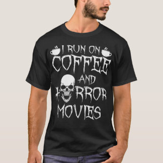 I Springa om kaffe och skräck T Shirt