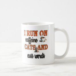 I Springa om koffein, katter och Cuss Ord: Funny C Kaffemugg