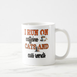 I Springa om koffein, katter och Cuss Ord: Funny C Kaffemugg