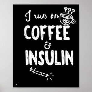 I Springa om Medveten Roligt av kaffe och insulin Poster