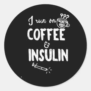 I Springa om Medveten Roligt av kaffe och insulin Runt Klistermärke