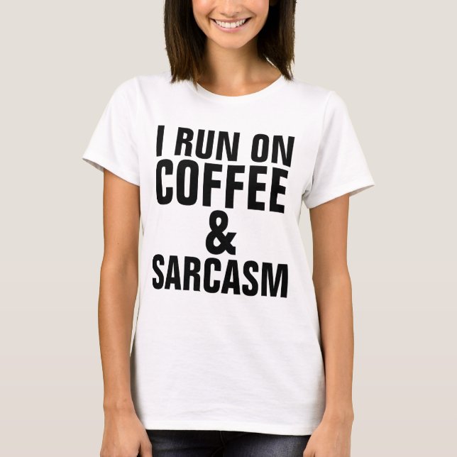 I SPRINGA PÅ COFFEE & SARCASM Funny T-shirts (Framsida)