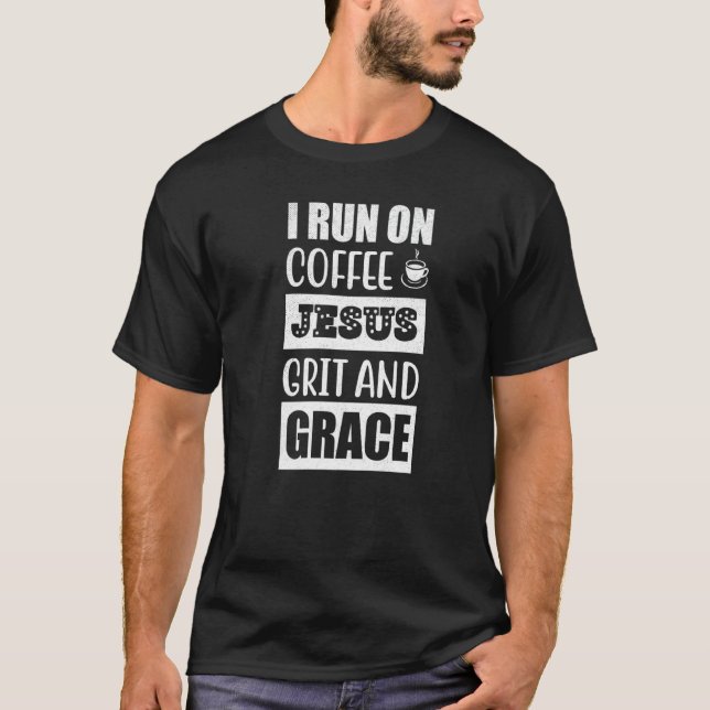 I Springa på Religiösan om kaffe Jesus Grit och Gr T Shirt (Framsida)
