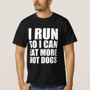 I springa så att jag kan äta mer hett hundar t shirt