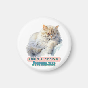"I Springa this Household, Human" Magnet