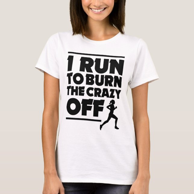 I Springa till Burn the Crazy Off Women's Tank Tee (Framsida)