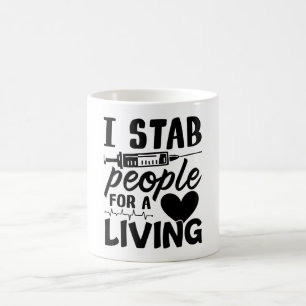 I Stab People for a Living Dialysis Nurse Gift Kaffemugg