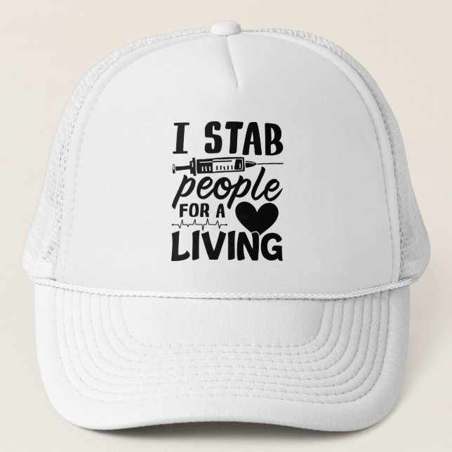 I Stab People for a Living Dialysis Nurse Gift Keps (Framsida)