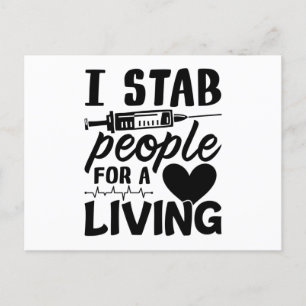 I Stab People for a Living Dialysis Nurse Gift Vykort