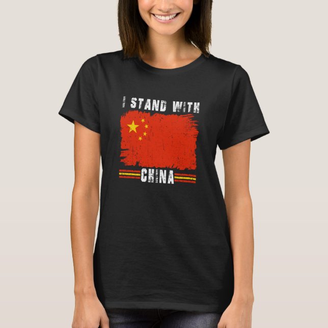 I Stand With China Flag Chinese Flag T Shirt (Framsida)