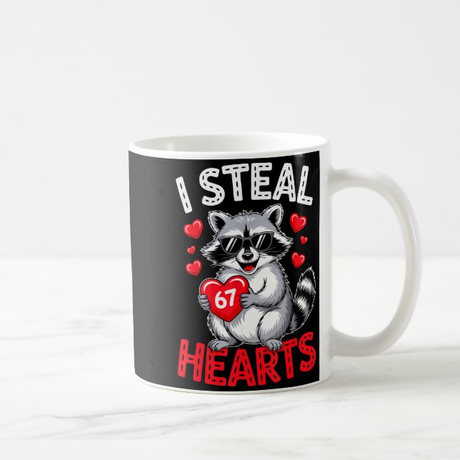 I Steal 67 Hearts Funny 67 Valentine Raccoon Men B Kaffemugg (Höger)