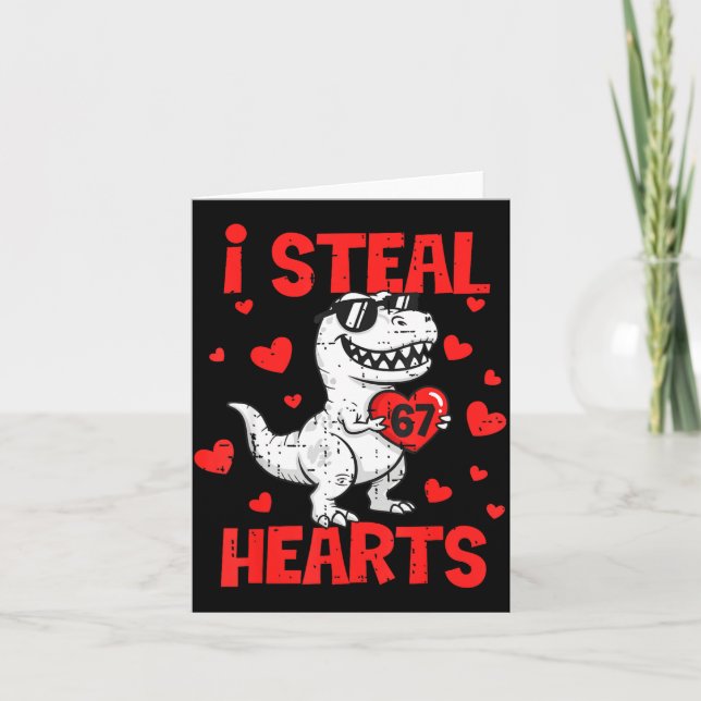 I Steal 67 Hearts T-rex Six Seven Valentines Day B Kort (Framsida)