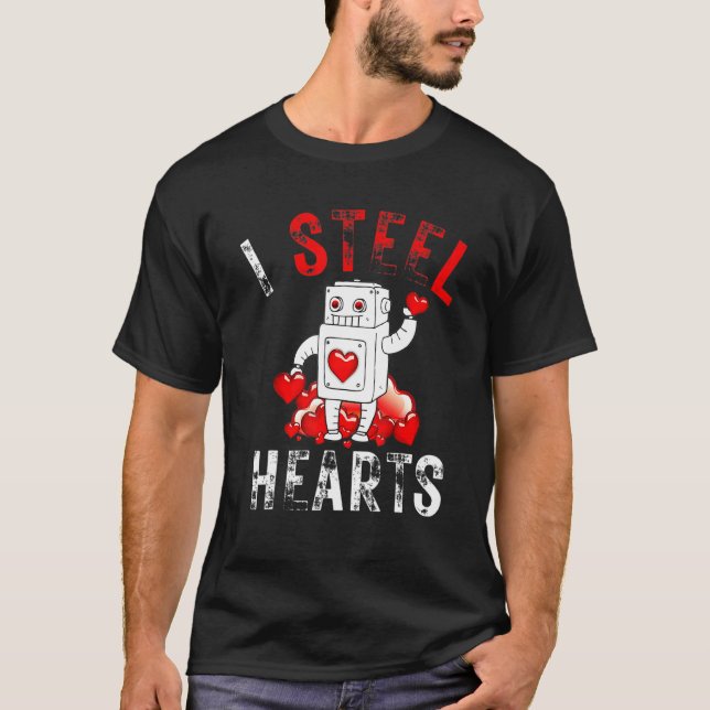 I Steal Hearts  Funny Robot Play on Words  Valenti T Shirt (Framsida)