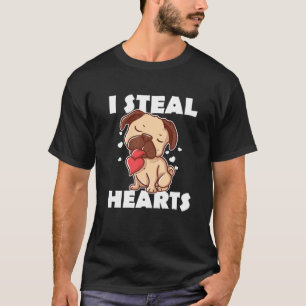 I Steal Hearts Pug Hund design Pug Owner... T Shirt