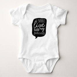 I still live with my parents tee shirt