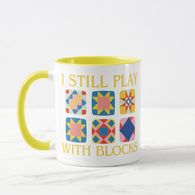 I Still Play With Blocks Quilt Funny Quilting  Mugg (Vänster)