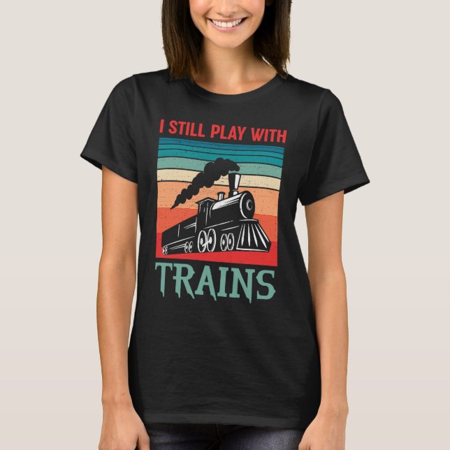 I still play with trains retro train children t shirt (Framsida)