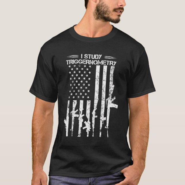 I Study Triggernometry USA flagga Pro Gun Guns Des T Shirt (Framsida)