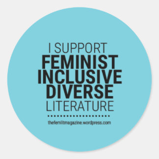 "I Support Feminist/Diverse/Inklusive" litteratur Runt Klistermärke