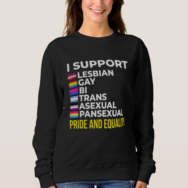 I Support Pride and Equality I Lesbian Gay Toleran T Shirt (Framsida)