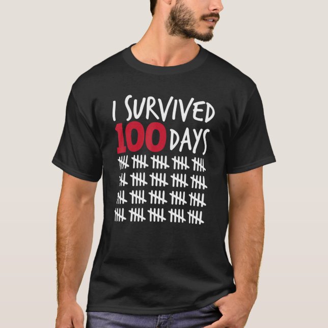 I Survived 100 Days Happy 100th Day Of School Tall T Shirt (Framsida)