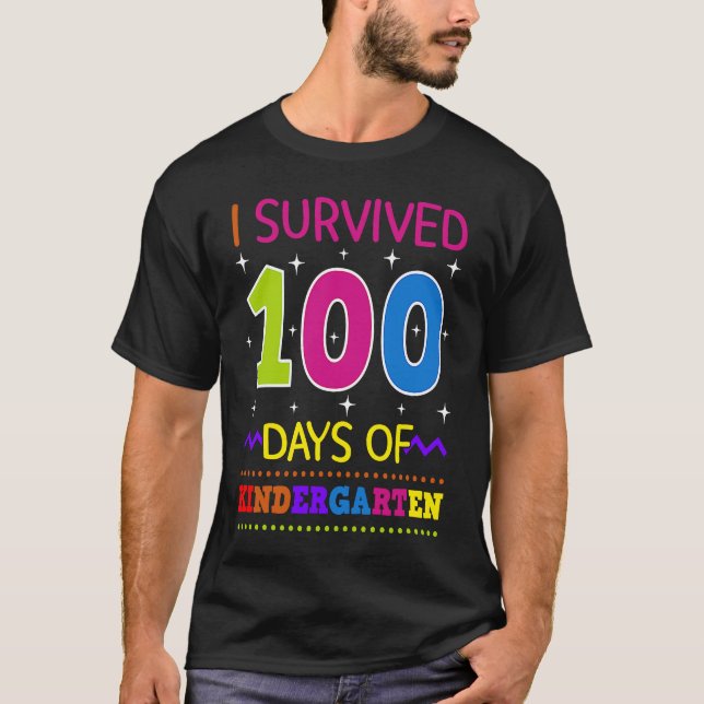 I Survived 100 Days Of Kindergarten Pre K Teacher  T Shirt (Framsida)
