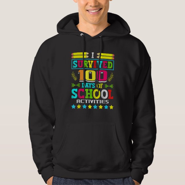 I Survived 100 Days Of School Activities Student S Hoodie (Framsida)