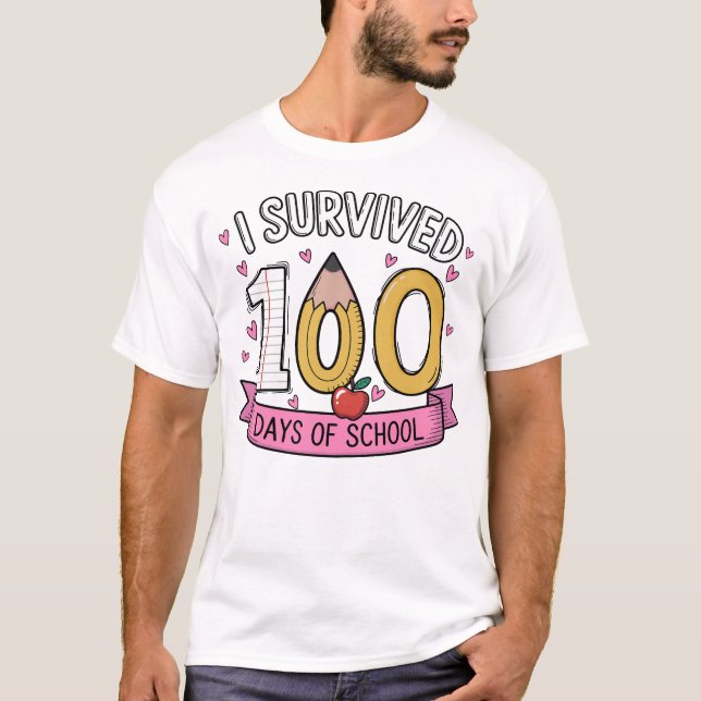 I Survived 100 Days of School Teacher Student  T Shirt (Framsida)