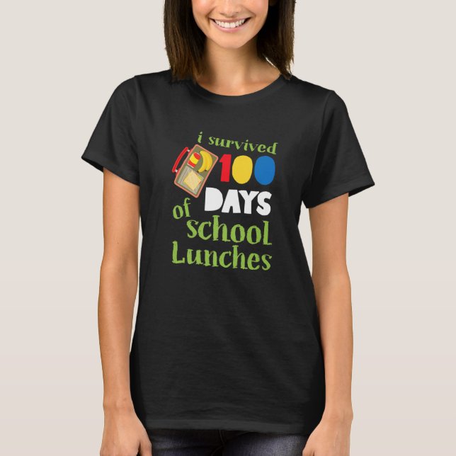 I Survived 100 Days School Lunches Kids   T Shirt (Framsida)