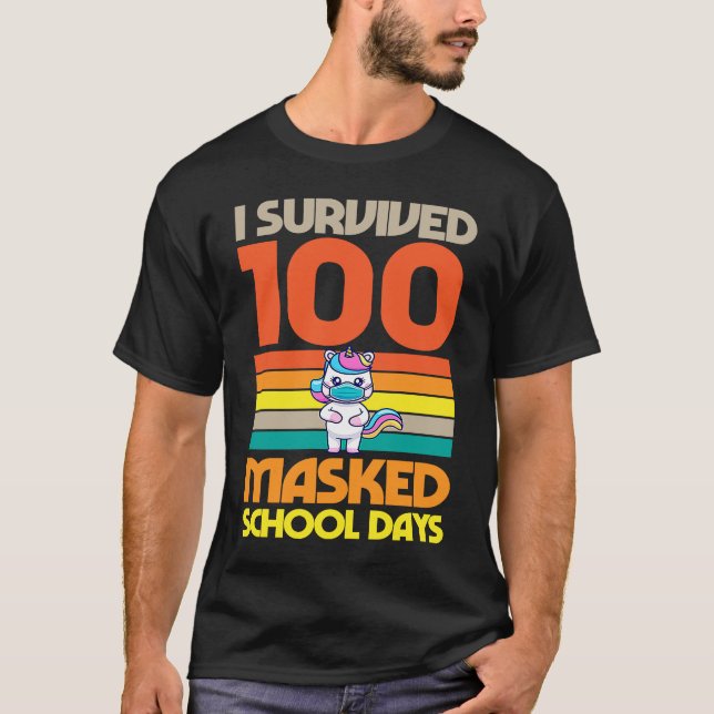I Survived 100 Masked School Days 100 Days Of Scho T Shirt (Framsida)
