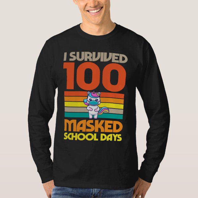 I Survived 100 Masked School Days 100 Days Of Scho T Shirt (Framsida)