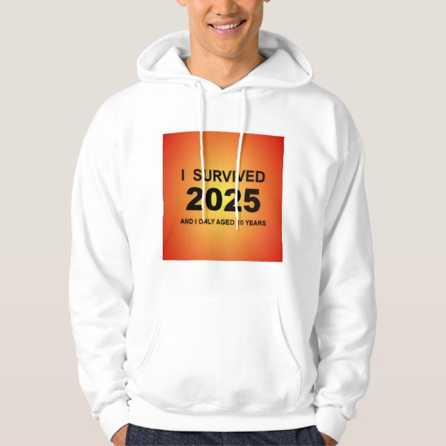 I Survived 2025 Hoodie (Framsida)