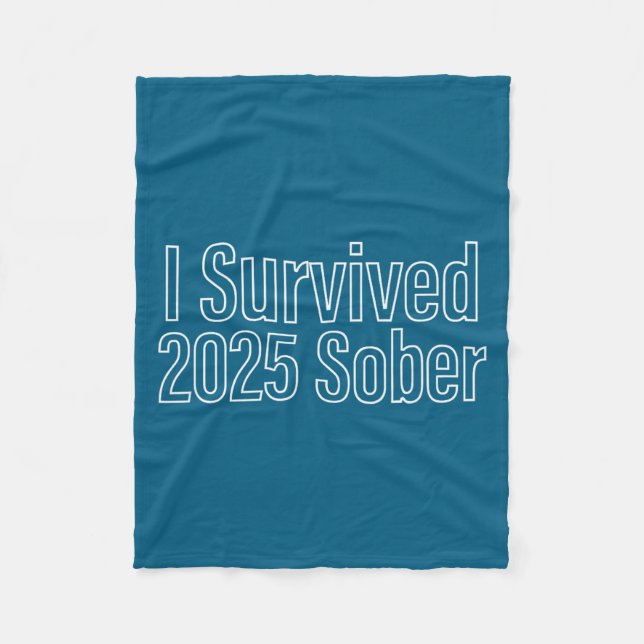 I Survived 2025 Sober Recovery Design  Fleecefilt (Framsidan)