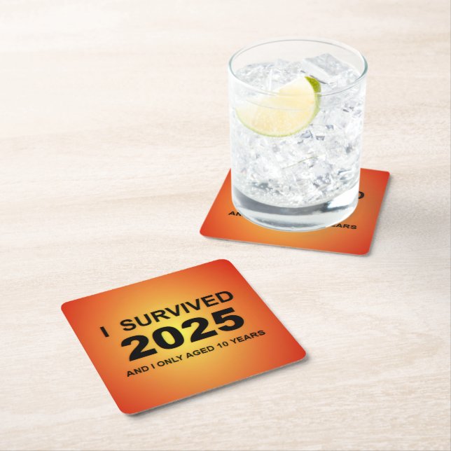 I Survived 2025 Underlägg Papper Kvadrat (Insitu)