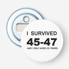 I Survived 45-47 Flasköppnare