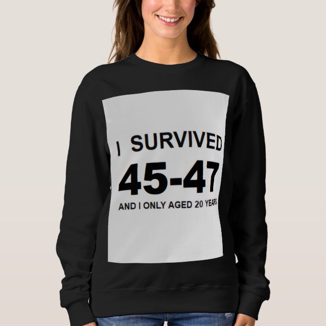 I Survived 45-47 T Shirt (Framsida)