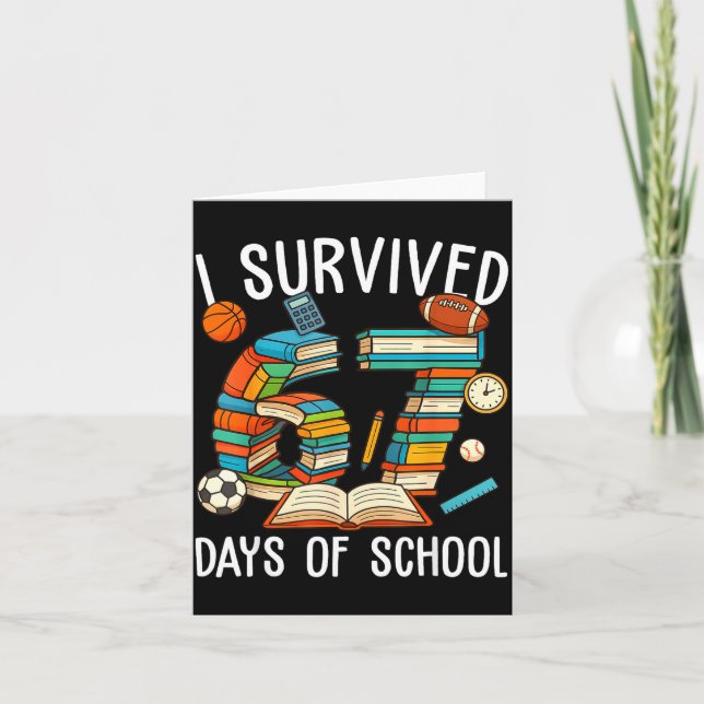 I Survived 67 Day Of School Funny Kids Boys Six Se Kort (Framsida)