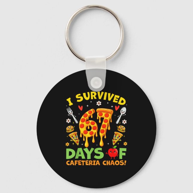 I Survived 67 Days Of Cafeteria Chaos Funny Boy Gi Nyckelring (Framsida)