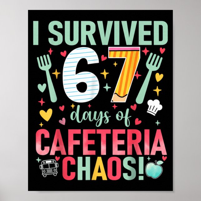 I Survived 67 Days Of Cafeteria Chaos Lunch Lady S Poster (Framsidan)