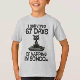 I Survived 67 Days Of Napping, Funny Cat Meme T Shirt