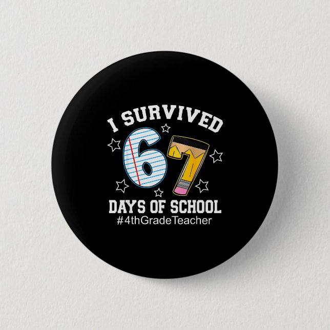 I Survived 67 Days Of School 4th Grade Teacher  Knapp (Framsida)