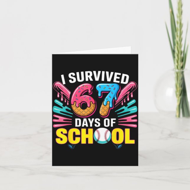 I Survived 67 Days Of School 67 Meme Baseball Ice  Kort (Framsida)