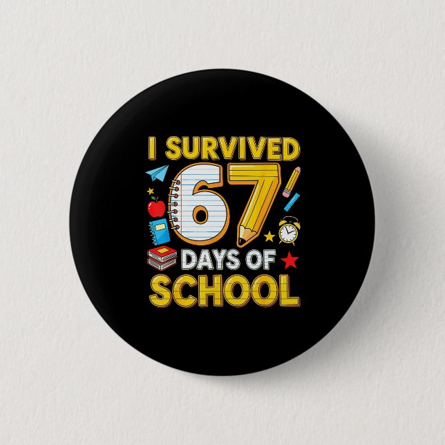 I Survived 67 Days Of School 67 Teacher Student 6  Knapp (Framsida)