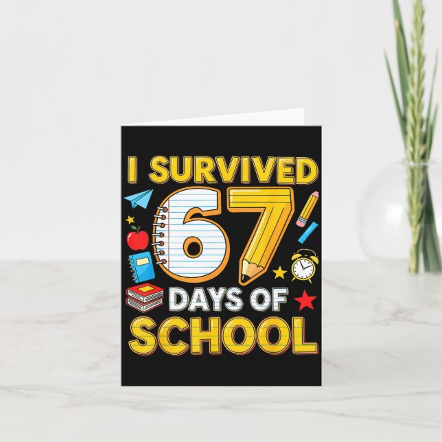 I Survived 67 Days Of School 67 Teacher Student 6  Kort (Framsida)