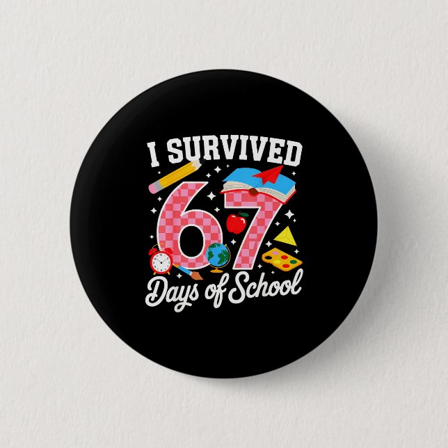 I Survived 67 Days Of School 67 Teachers Students  Knapp (Framsida)
